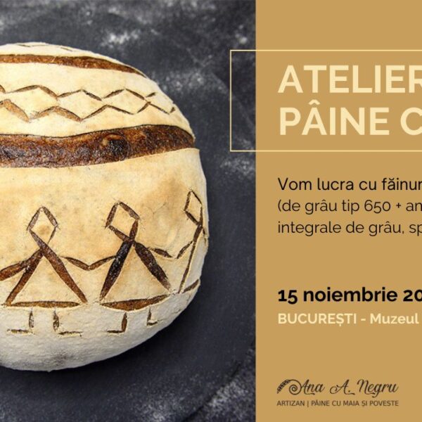 Atelier de pâine artizanală cu maia - București